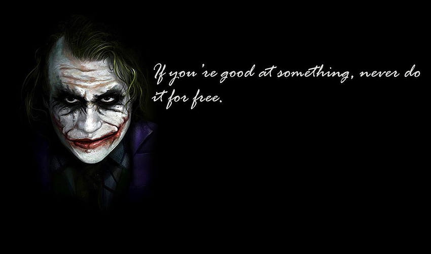 Joker quotes if you are good at something HD wallpaper