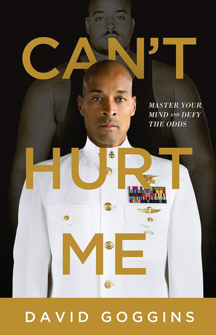Can't Hurt Me: Master Your Mind and Defy the Odds, david goggins HD phone  wallpaper | Pxfuel