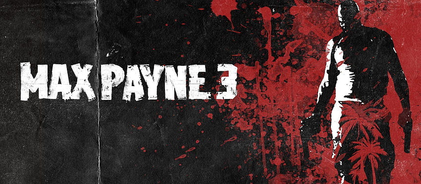 Max Payne 3 fan art and backgrounds HD wallpaper