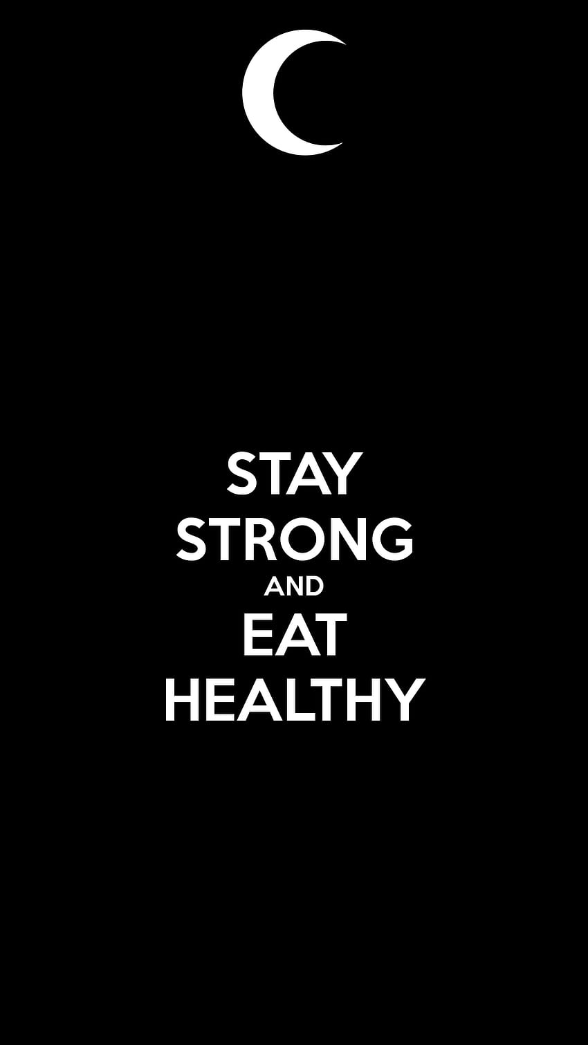 Stay Strong Iphone , eat healthy iphone HD phone wallpaper
