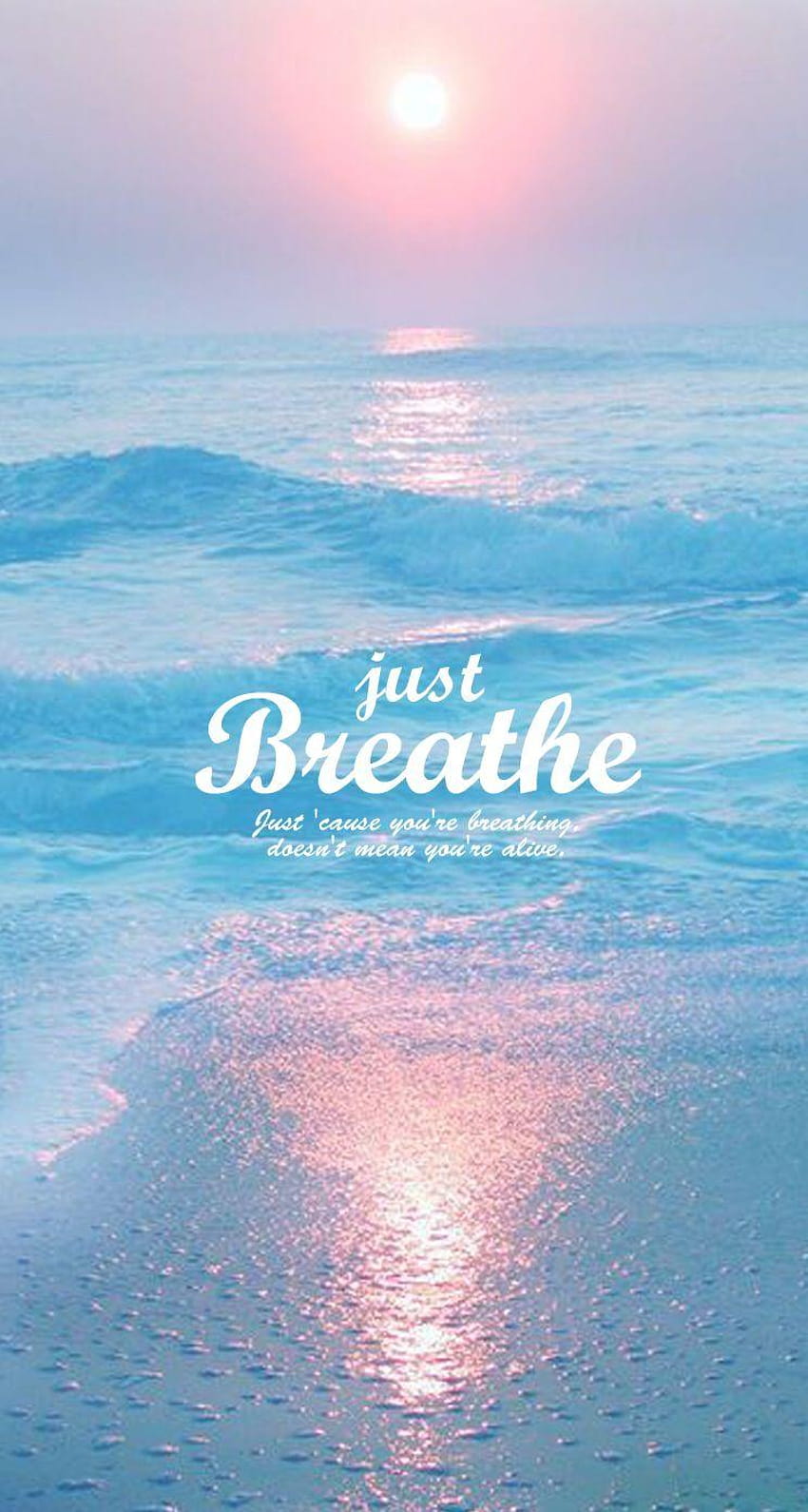 Breathe, beach quotes HD phone wallpaper | Pxfuel
