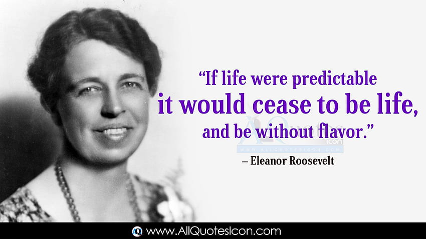 Citazioni e detti di Eleanor Roosevelt in inglese Citazioni di ispirazione per la vita Citazioni di Eleanor Roosevelt in inglese online Sfondo HD