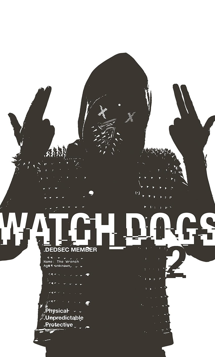 Wrench Watch Dogs 2 Wrench Watch Dogs 2 Ventilador, dedsec android fondo de pantalla del teléfono