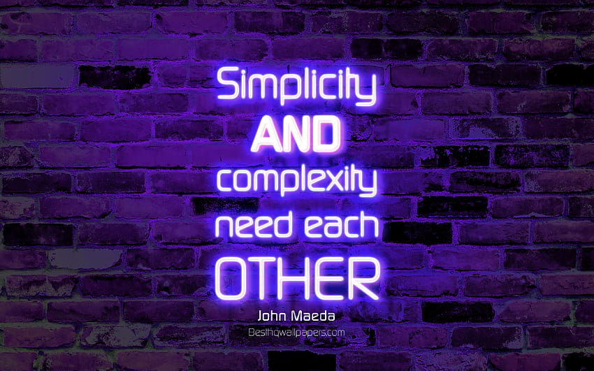 シンプルさと複雑さはお互いを必要とします, 紫色のレンガの壁, ジョン・マエダの名言, 有名な引用, ネオンのテキスト, インスピレーション, ジョン・マエダ, 解像度 3840x2400 の人生についての引用. 高品質、ネオンレンガ 高画質の壁紙