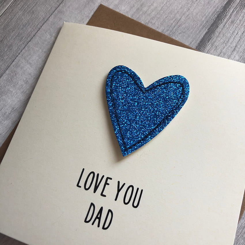 Love You Dad/Daddy Father's Day Card, i love you daddy HD phone wallpaper |  Pxfuel
