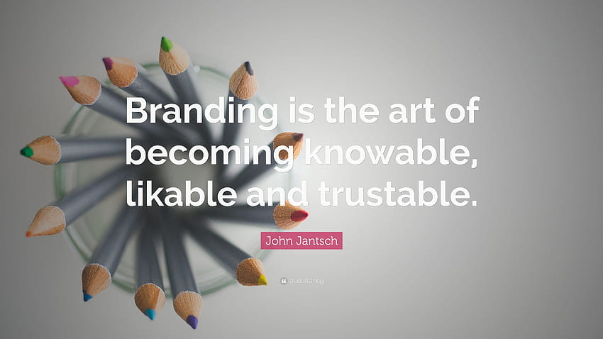 John Jantsch Quote: “Branding is the art of becoming knowable HD wallpaper