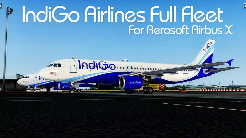 IndiGo Airlines Full Fleet. HD wallpaper