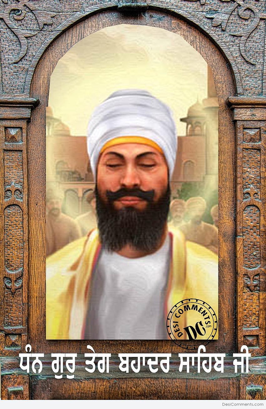 3 Guru Tegh Bahadur Sahib Ji Shaheedi Diwas , guru tegh bahadur ji HD phone wallpaper