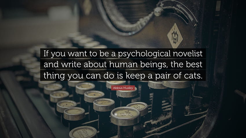 Aldous Huxley Quote: “If you want to be ...quotefancy, psychological HD wallpaper