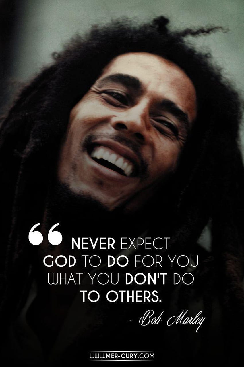 Educational Quotes Of Bob Marley Best 2 Bob Marley Quotes Ideas HD phone wallpaper