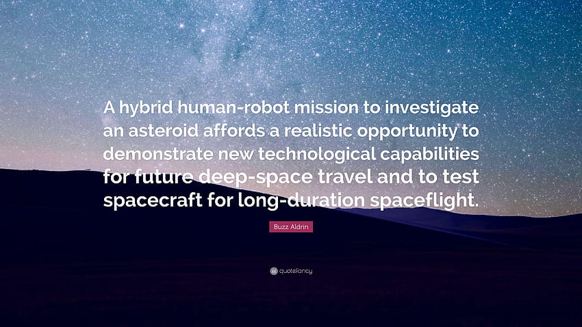 Buzz Aldrin Quote: “A hybrid human, asteroid HD wallpaper