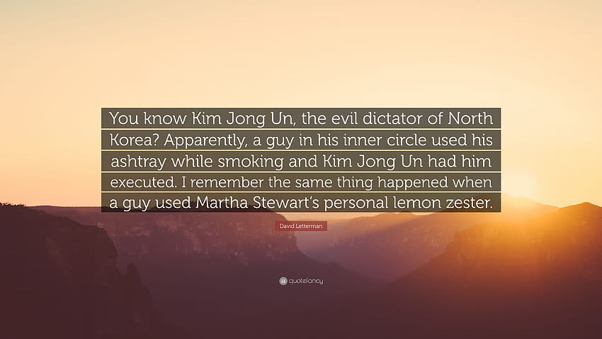 You know Kim Jong Un, the evil dictator ...quotefancy, evil lemon HD wallpaper