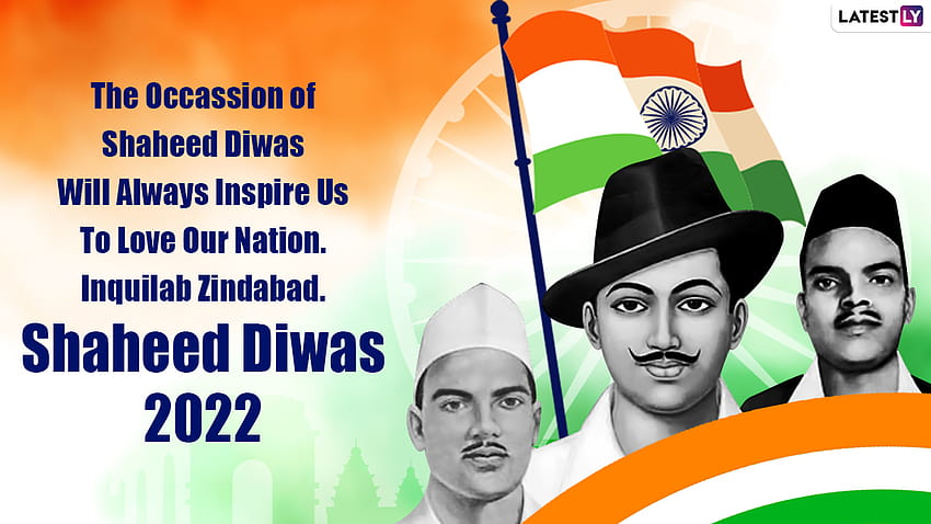 Shaheed Diwas 2022 Quotes & : Send Powerful Sayings, WhatsApp Messages, Posters Of Bhagat Singh, Sukev, Rajguru And SMS To Your Special Ones HD wallpaper