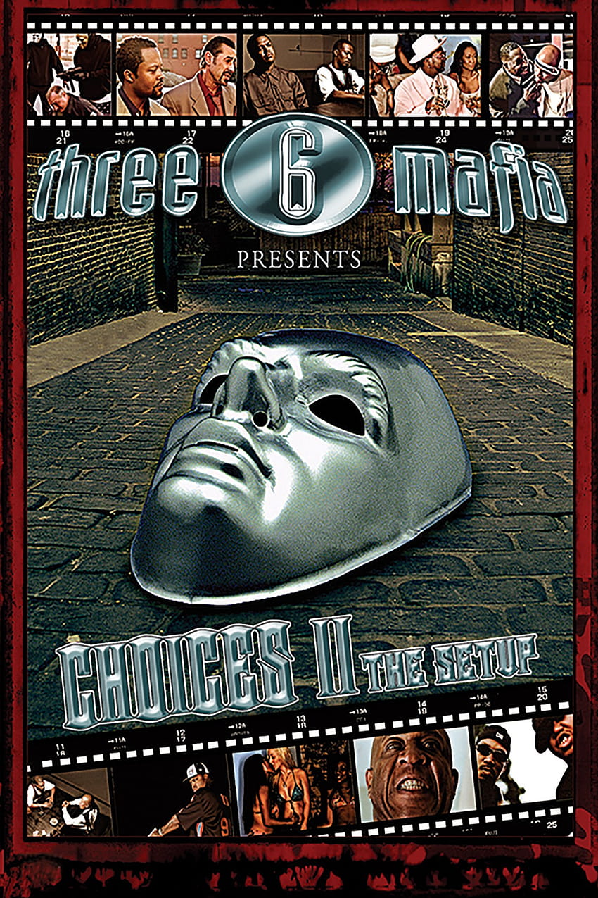 Three 6 Mafia: Choices II: The Setup : DJ Paul, Juicy J, Clifton Powell, Reginald Boyland, Tiny Lister, Daniel Zirilli, Howard Gibson: Movies & TV HD telefon duvar kağıdı
