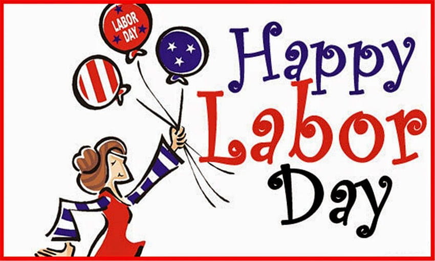Happy Labor Day, labor day weekend HD wallpaper