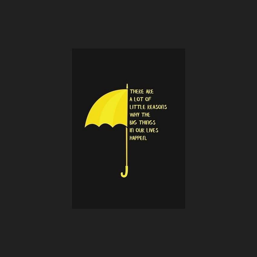 quote, himym and how i met your mother, ted mosby HD phone wallpaper