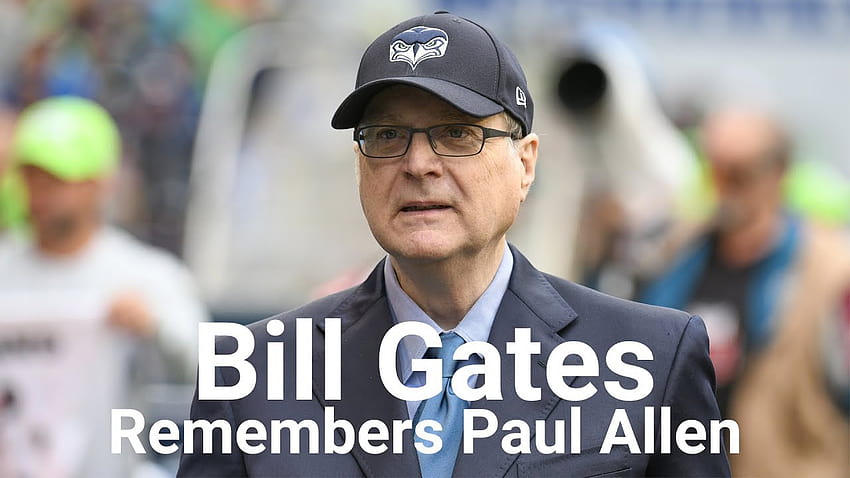 Bill Gates remembers Paul Allen HD wallpaper