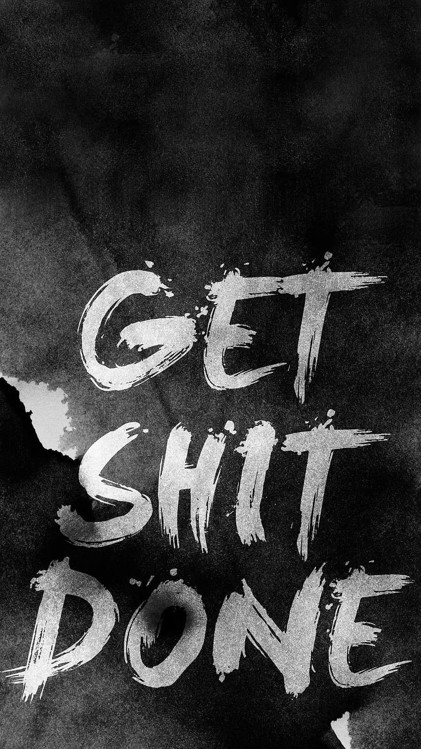 Get Shit Done IPhone Get It Done HD Phone Wallpaper Pxfuel