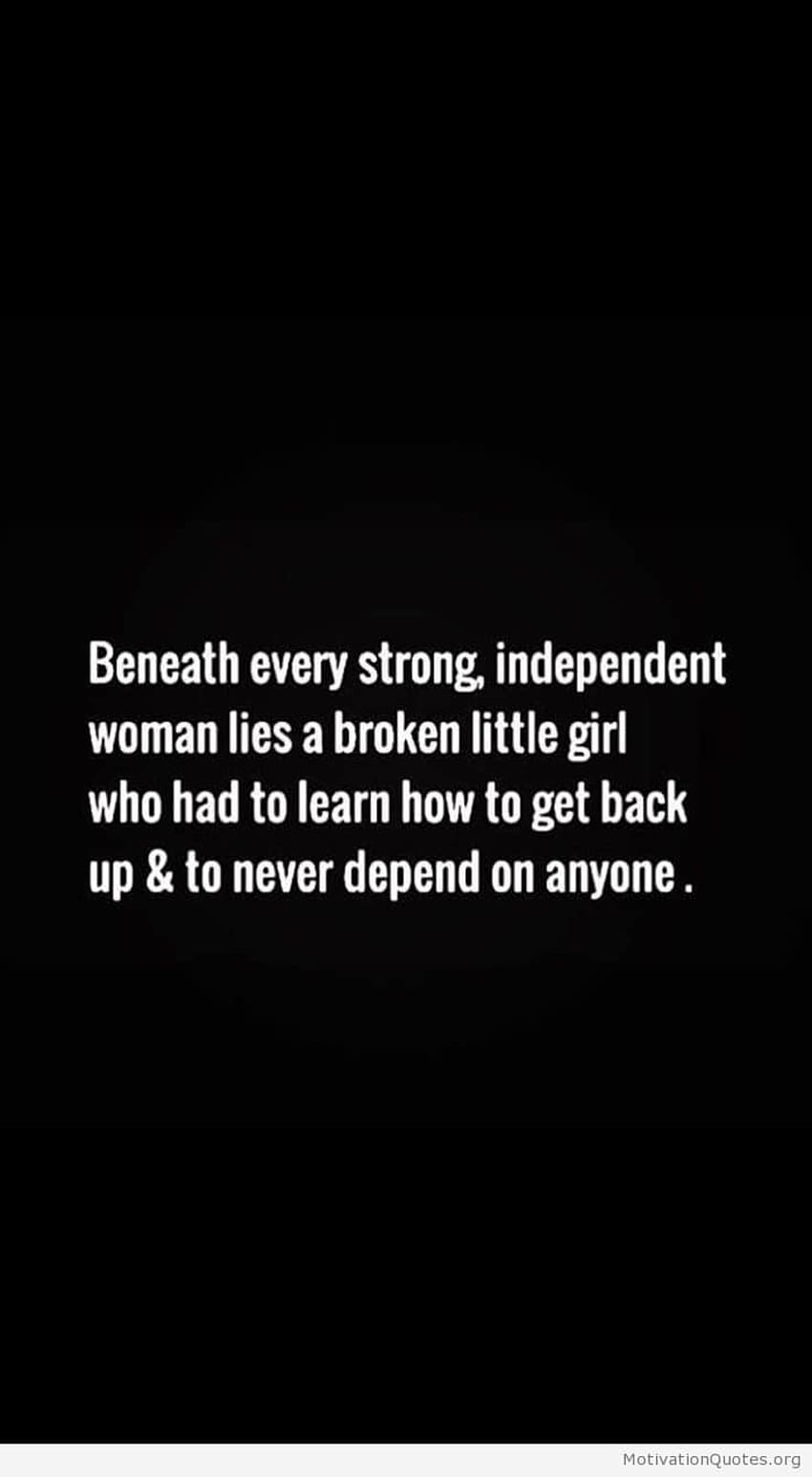 quotes about being strong independent woman, strong woman HD phone wallpaper