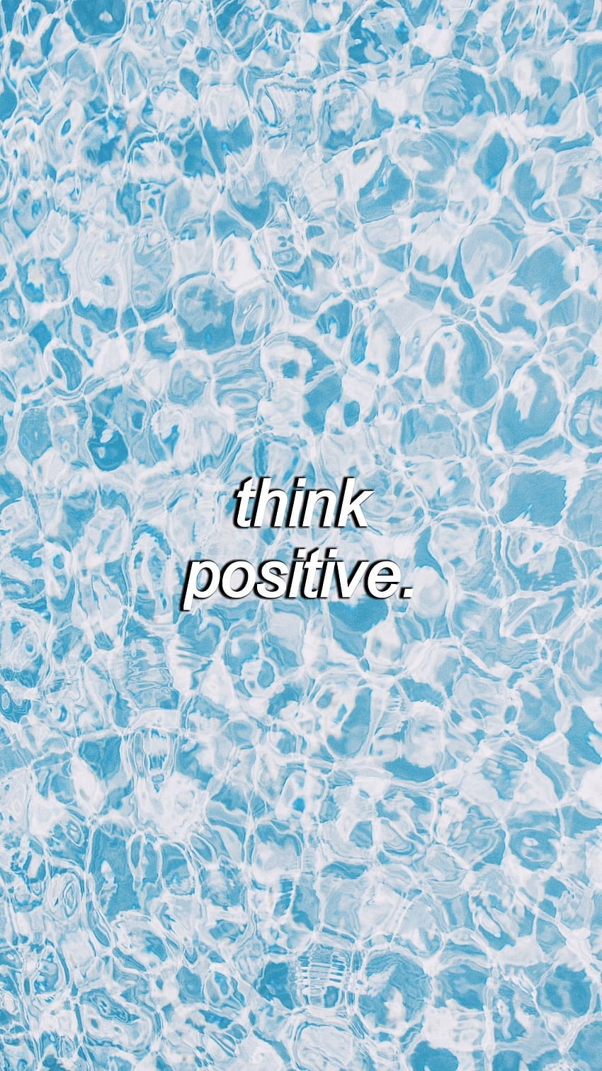 Think Positive, stay postive HD phone wallpaper