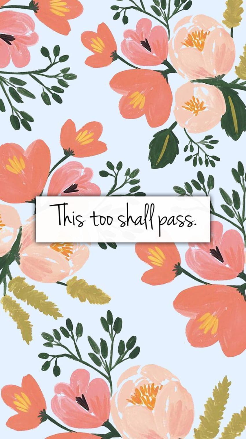 This Too Shall Pass HD phone wallpaper