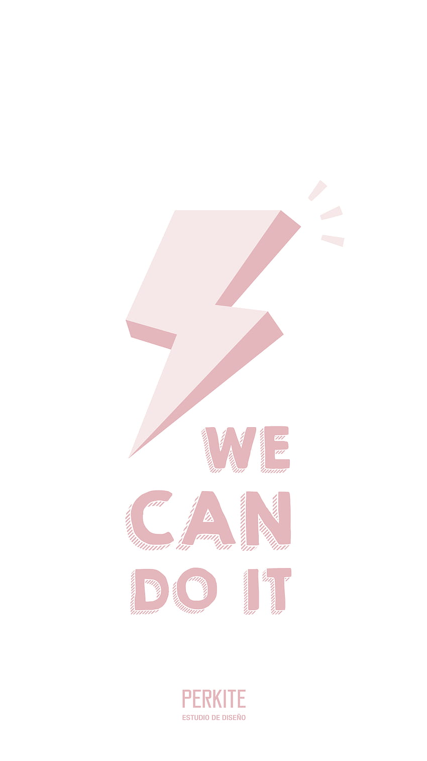 We Can Do It HD phone wallpaper