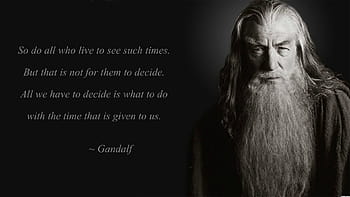 Quote the lord of the rings gandalf HD wallpapers | Pxfuel