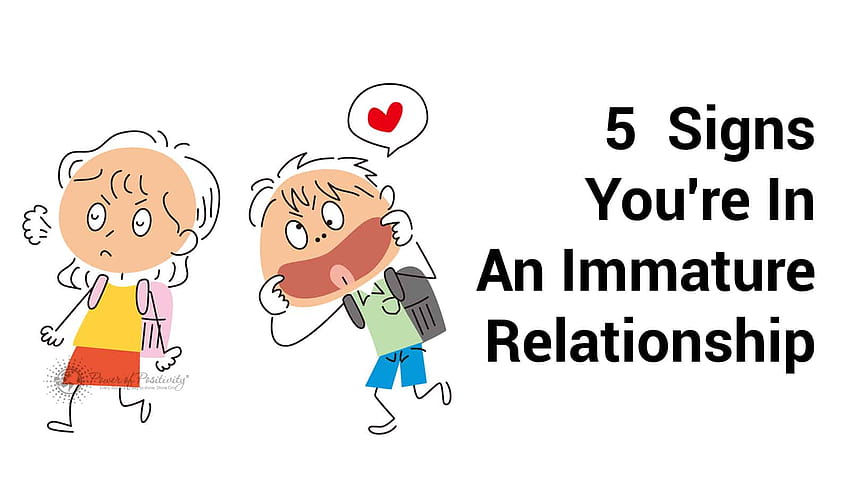 5 Signs You're In An Immature Relationship HD wallpaper