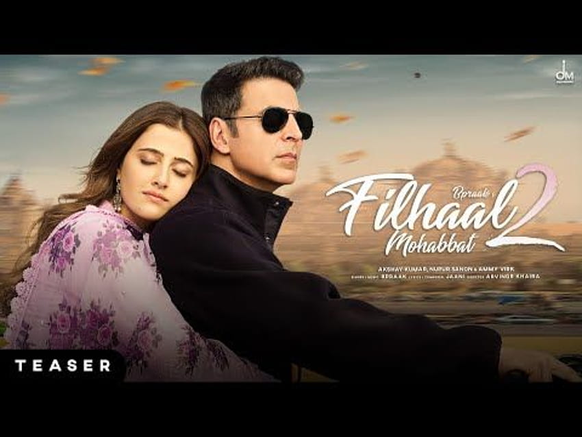 Filhaal 2 teaser: Akshay Kumar and Nupur Sanon reunite for B Praak's love ballad, fans 'wish this was a movie' HD wallpaper