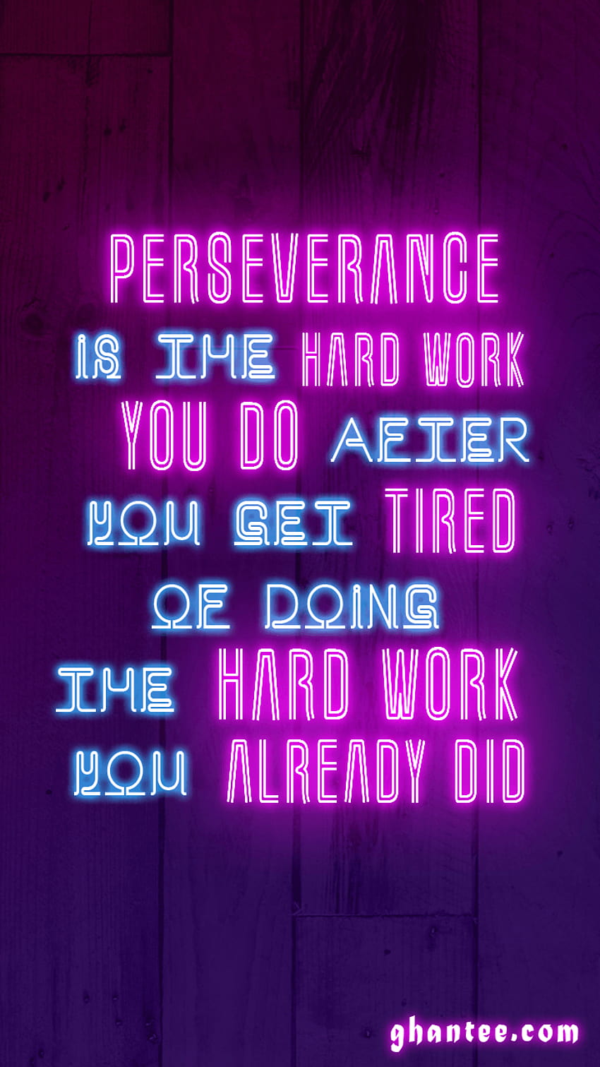 motivational quotes mobile on perseverance HD phone wallpaper