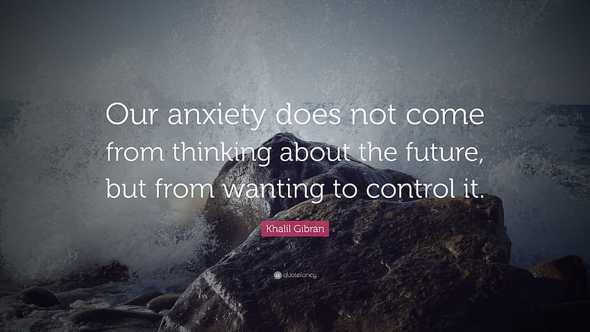 Anxiety Quotes HD wallpaper