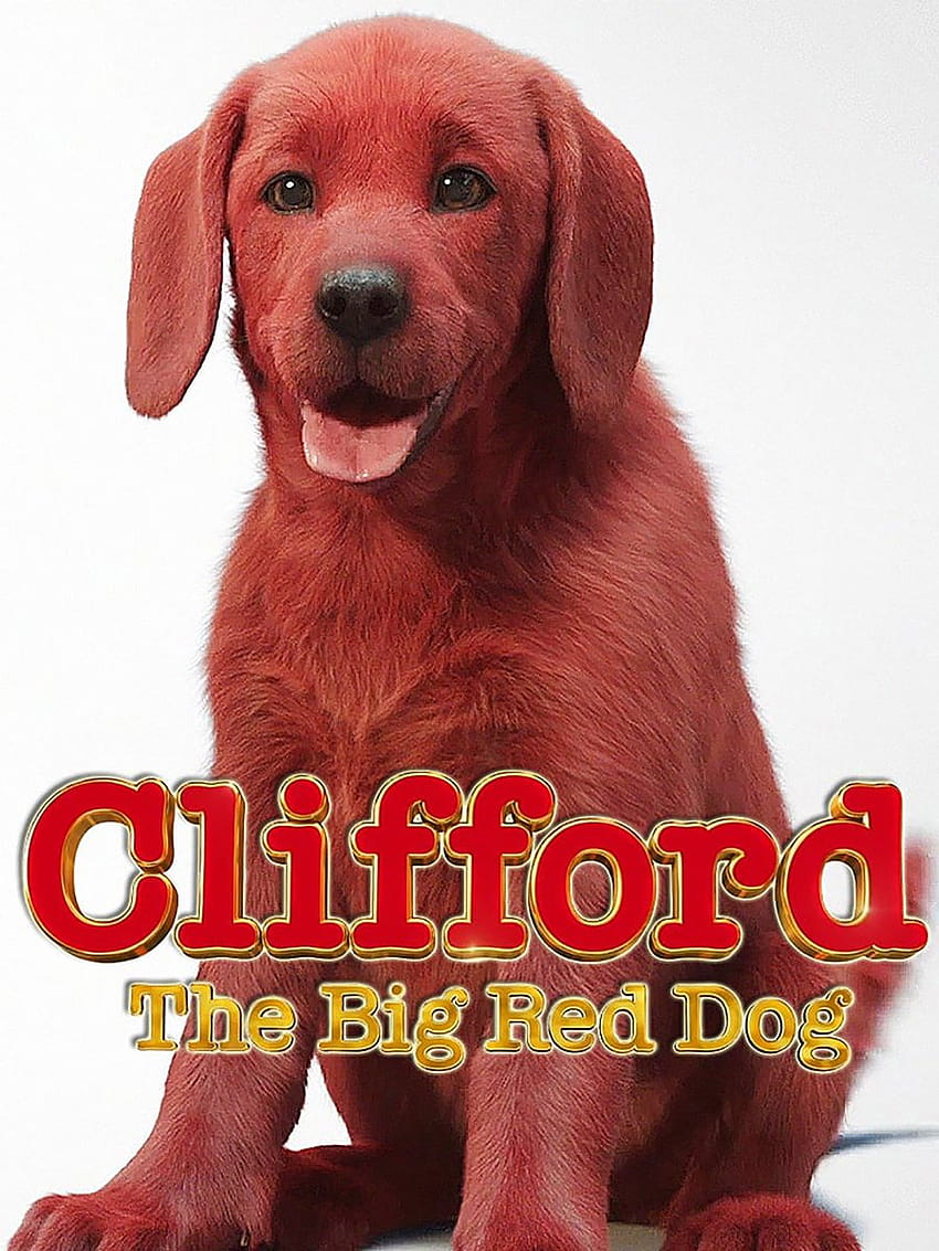 Watch Clifford the Big Red Dog Movie Online HD phone wallpaper