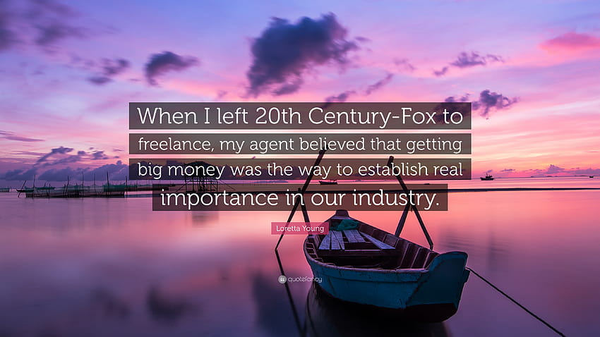 Loretta Young Quote: “When I left 20th Century, 20th century fox HD wallpaper