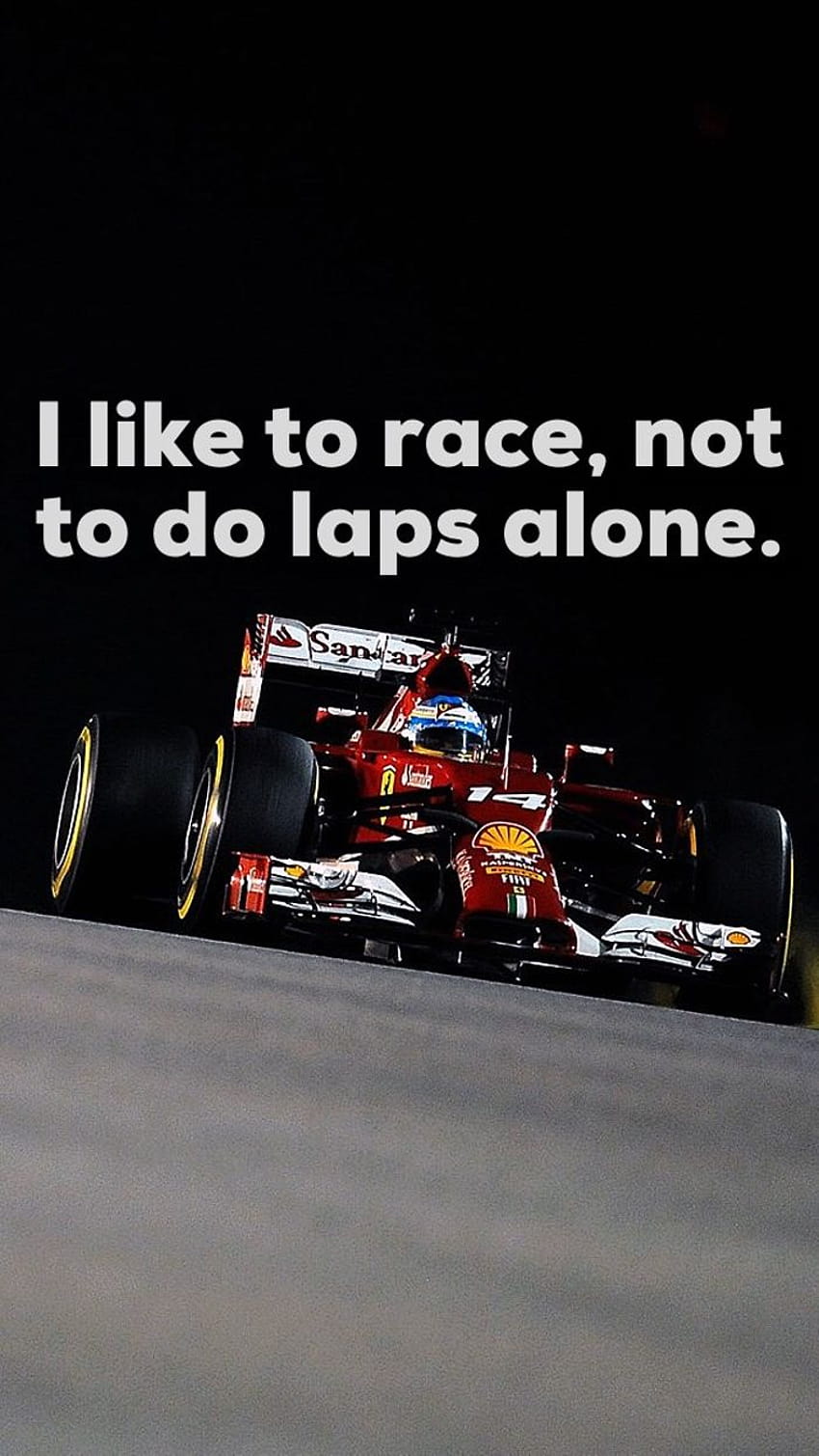 Another phone with a quote from Fernando Alonso, f1 quotes HD phone wallpaper