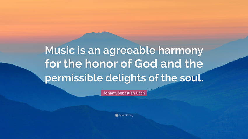 Johann Sebastian Bach Quote: “Music is an agreeable harmony, johann christian bach HD wallpaper