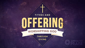 Desktop   Tithes And Offering Still 10 Tithes Thumbnail 
