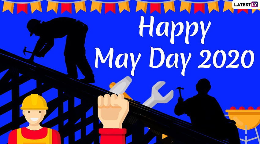 May Day & Labour Day for Online: Wish Happy International Workers' Day 2020 With WhatsApp Stickers and GIF Greetings HD wallpaper