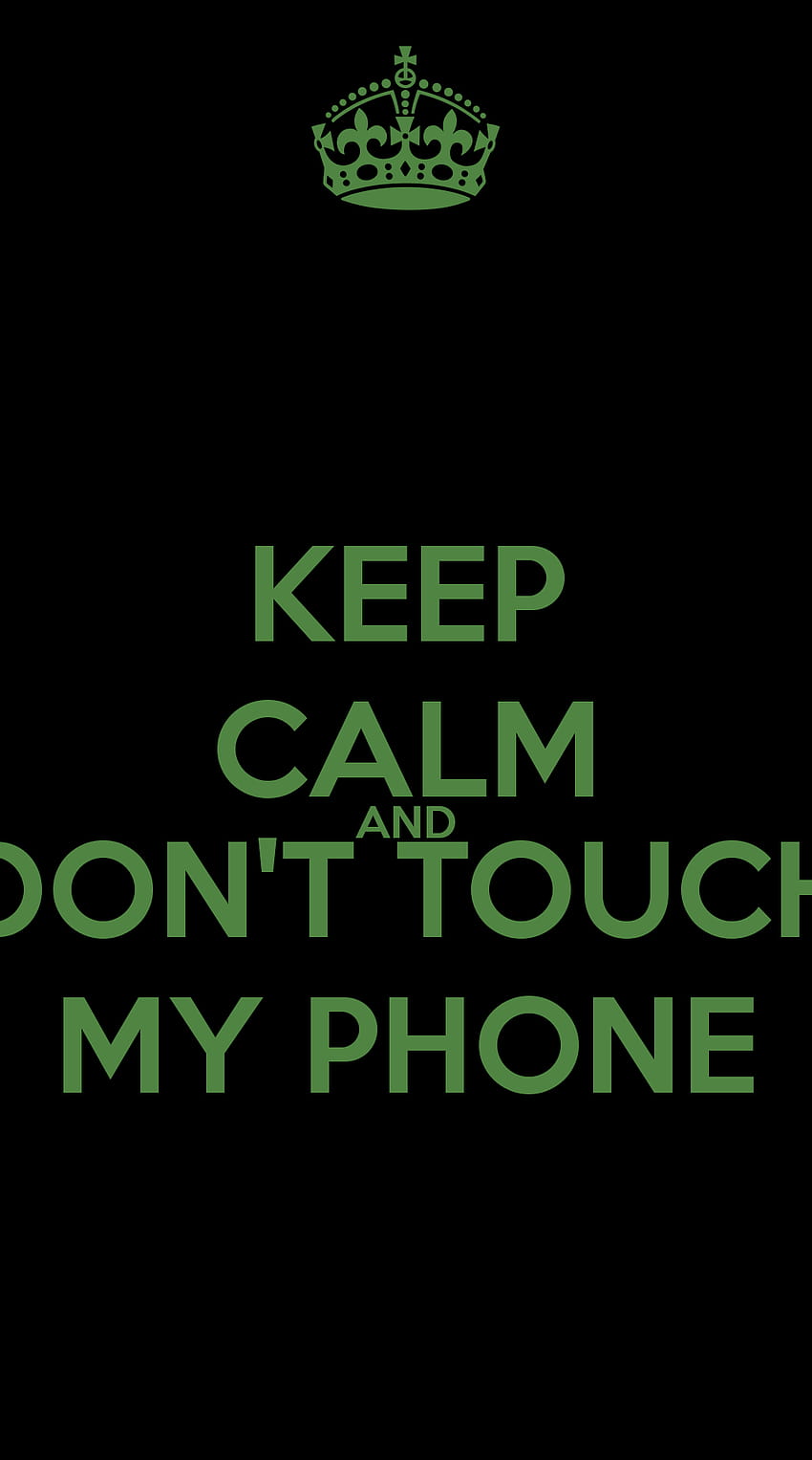 5 Nie dotykaj mojego telefonu, komórka nie dotykaj mojego telefonu Tapeta na telefon HD