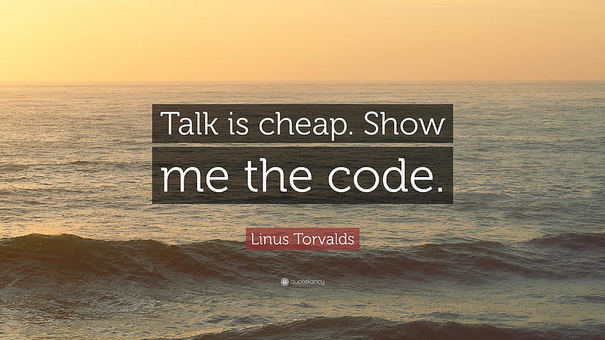 Linus Torvalds kutipan: “Bicara itu murah. Tunjukkan kodenya.” Wallpaper HD
