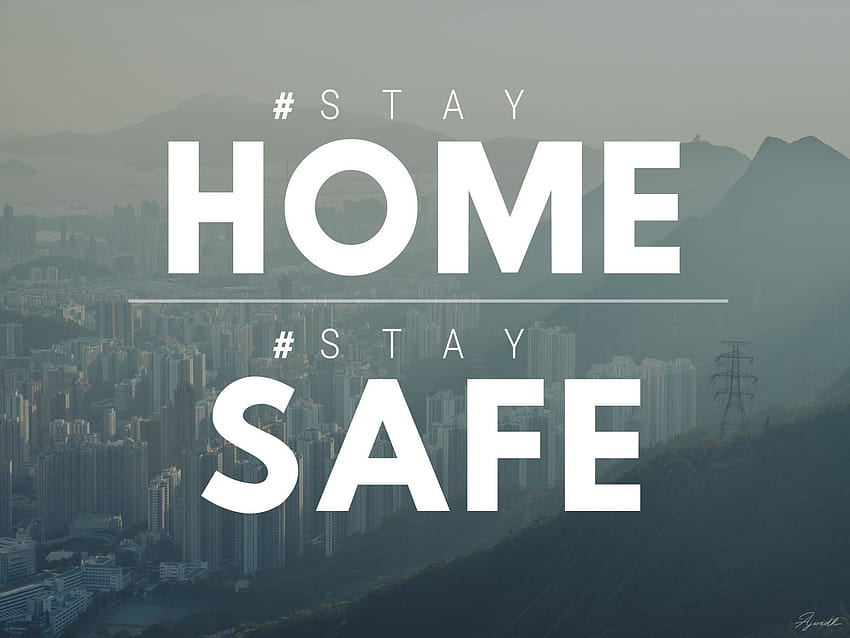 Stay HOME Stay SAFE by Muhammed Ajwad K on Dribbble HD wallpaper