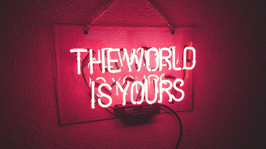 Neonlight , Red background, Neon sign, Glowing, The World is Yours, Quotes, neon quotes HD wallpaper
