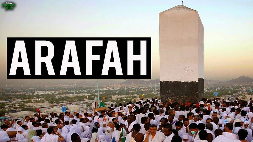 The Virtues Of Fasting On The Day Of Arafah HD wallpaper