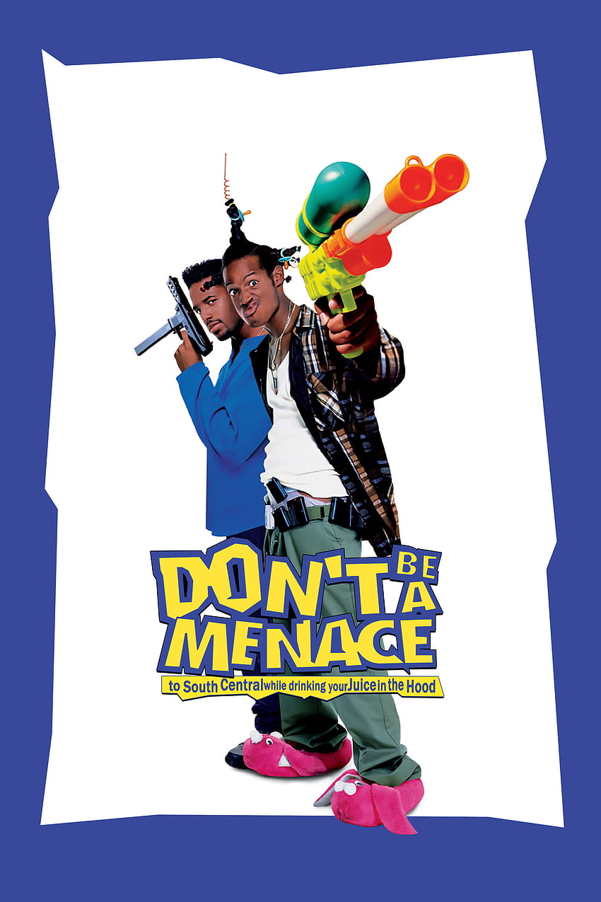 Dont be a menace Loc Dog dont be a menace to south central while drinking  your juice in the hood HD phone wallpaper  Pxfuel