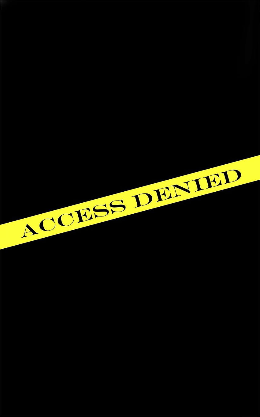Access Denied for mobile HD phone wallpaper
