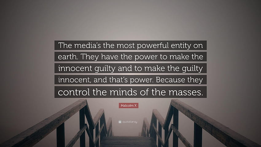 Frase de Malcolm X: “A mídia é a entidade mais poderosa do mundo, malcolm x cita papel de parede HD