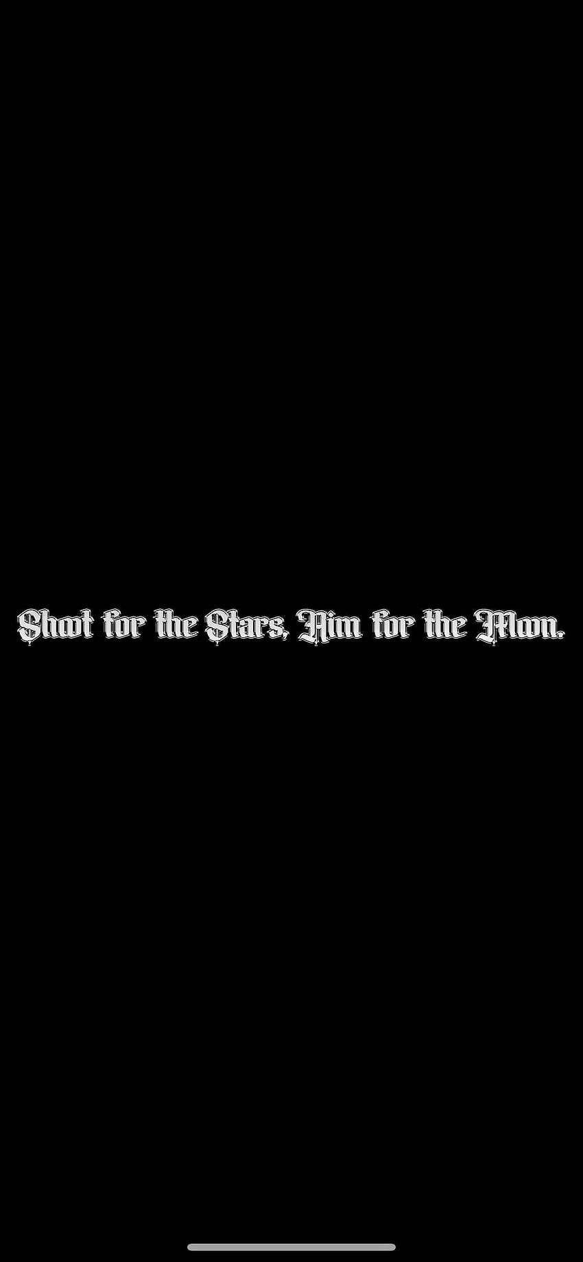 Shoot for the Stars, Aim for the Moon. : hiphop, shoot for the stars aim for the moon HD phone wallpaper