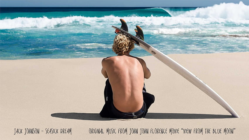 Listen: Jack Johnson's New Song for John John Florence's View From a Blue Moon HD wallpaper