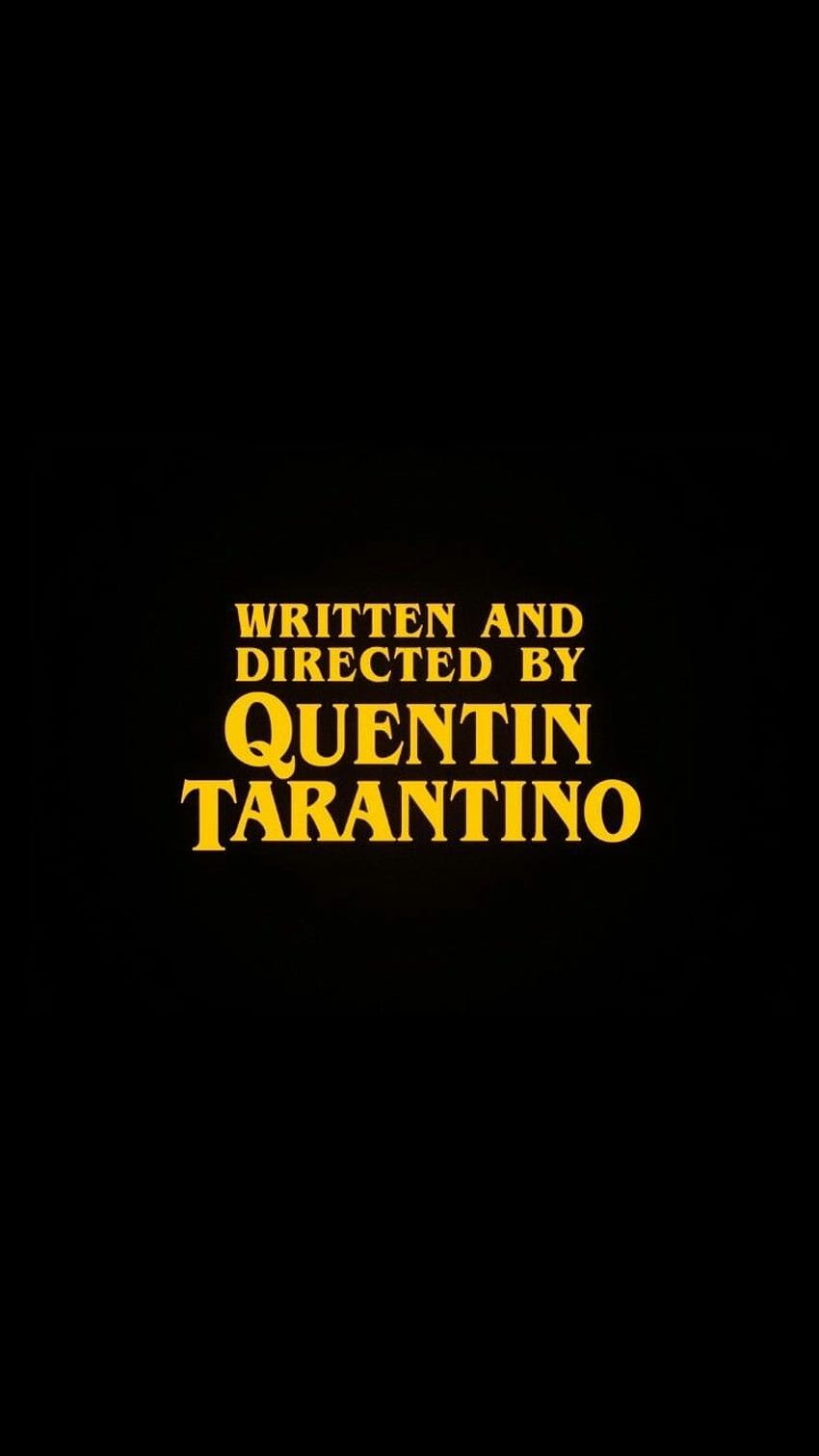 Куентин Тарантино, филми за Тарантино HD тапет за телефон