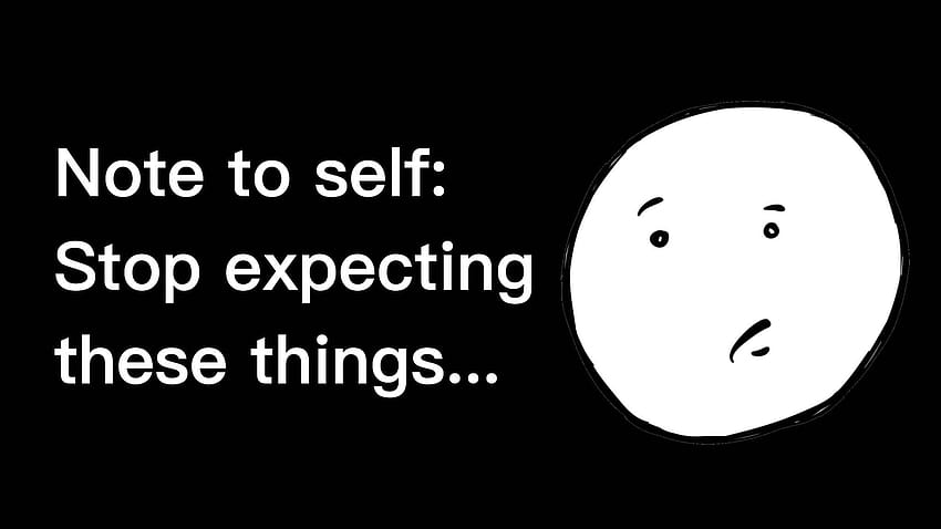 10 Things to Stop Expecting From Others, expectations quotes HD wallpaper |  Pxfuel