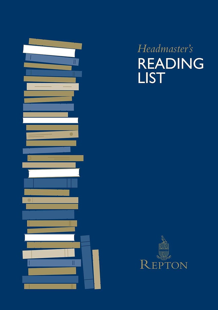 Headmaster's Reading List by Repton School, for the fair well of d headmaster HD phone wallpaper